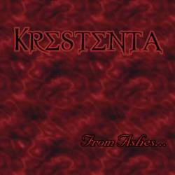 Krestenta : From Ashes...
